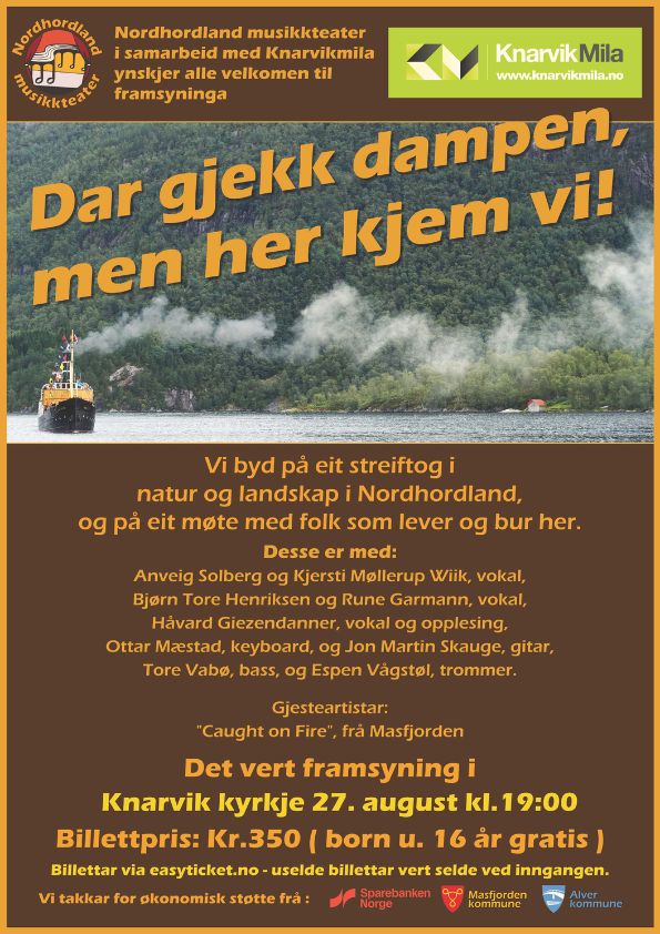 Dar gjekk dampen, men her kjem vi! - Knarvik kyrkje 27. august kl.19.00